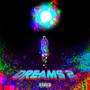 DREAMS 2 (Explicit)