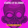 Essence of da Zombie (Explicit)