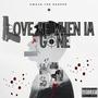 Love Me When Im Gone (Explicit)