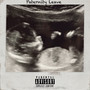 Paternity Leave (Explicit)