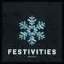 Festivities (Explicit)