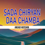 Sada Chiryan Daa Chamba