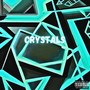 Crystals