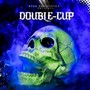 Double Cup (feat. PXRRDY & 808Bouncer) [Explicit]