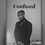 Confused (Explicit)