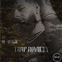Trap Royalty (Explicit)