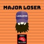 Major Loser