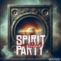 Spirit party (607 Unc Remix) [Explicit]