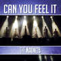 Can You Feel It