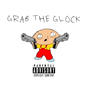 Grab The Glock (feat. 360 Jdott, RANDYDINO & 4xkay) [Explicit]