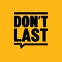 Don't Last