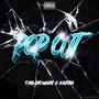 Pop out (feat. Made T) [Explicit]