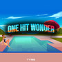 One hit wonder (Explicit)