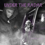 Under The Radar (Explicit)