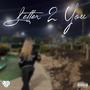 Letter 2 You (Explicit)