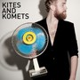 Kites and Komets