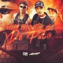 UM MONTE DE PUTA (Explicit)