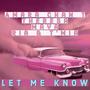 Let me Know (feat. Theresa, Maya, Ria & T'Mia)