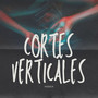 Cortes Verticales (Explicit)