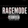 RAGEMODE (feat. treffdakid) [Explicit]