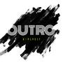 Outro (Explicit)