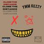 Close The Distance (Explicit)