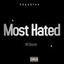 Most Hated (Explicit)