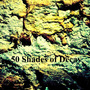 50 Shades of Decay