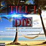 Till I Die (Explicit)