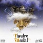 Théatre mental (Explicit)