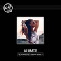 Mi Amor (Bahia Remix)