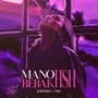 Mano Bebakhsh (Explicit)