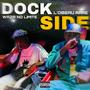 Dockside (feat. Waza No Limite) [Explicit]