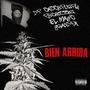 'BIEN ARRIBA' (feat. Pycho352, Grandpa & El Magic) (Explicit)