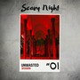 Scary Night (Explicit)