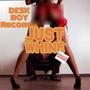 Just whine (feat. Bobb$ almighty) [Explicit]