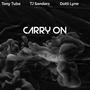 Carry On (feat. TJ Sanders & Dotti Lyne)