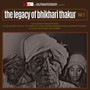 The Legacy of Bhikhari Thakur, Vol. 2 (Live)