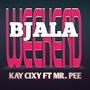 Weekend Bjala (feat. Mr. Pee)