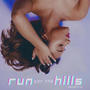 run for the hills