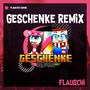 Geschenke (feat. CandyPRP) [REMIX]