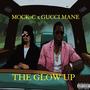 The Glow Up (feat. Gucci Mane) [Explicit]