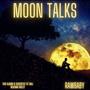 Moon Talks (Explicit)