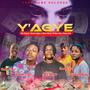 Y'agye (feat. Vibrant Michy, Kobby Vans, Danny Vice & Kwame Ageze)