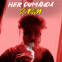 Her Dumanda (Explicit)