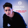 Tình Phủ (Remix)