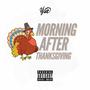 Morning After Thanksgiving Freestyle (Explicit)