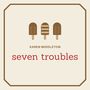 Seven Troubles