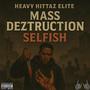 Selfish (Explicit)