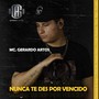 Nunca Te Des por Vencido (Explicit)